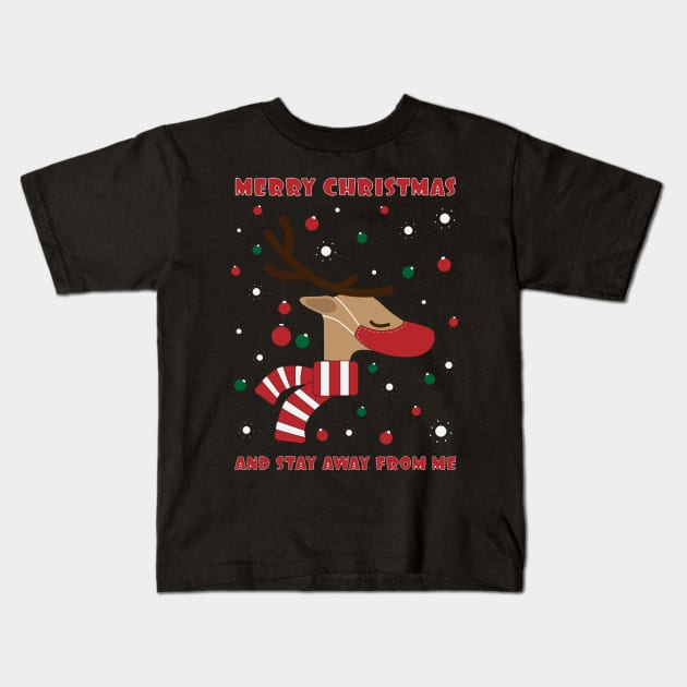 Merry Christmas and stay away from me 3 Kids T-Shirt by Levandotxi